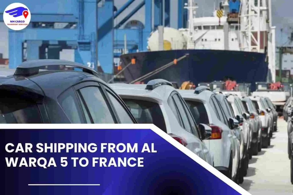 Car Shipping from Al Warqa 5 to France