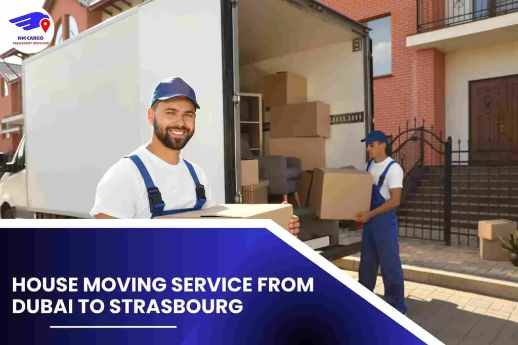 House Moving Service from Dubai to Strasbourg