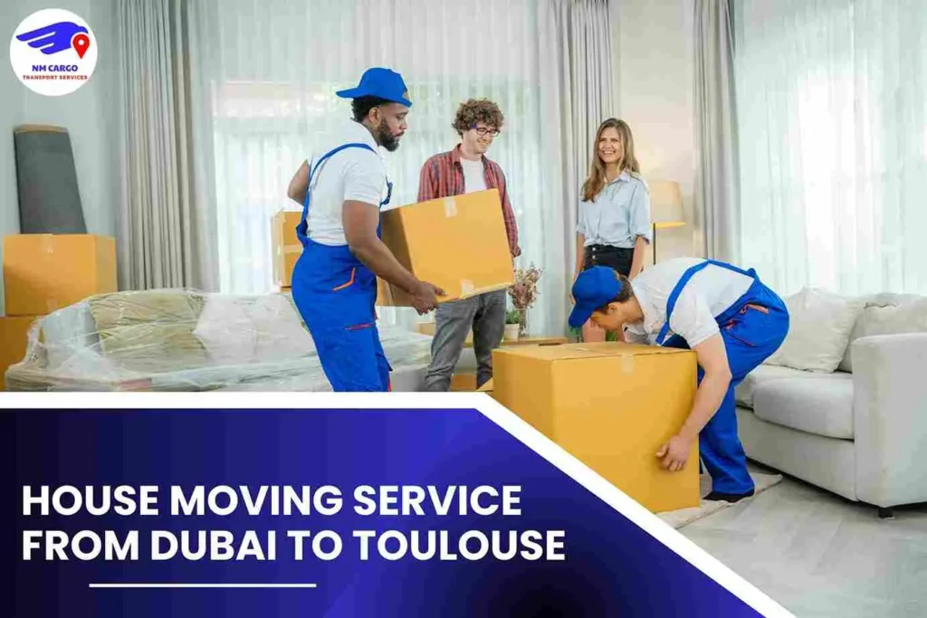 House Moving Service from Dubai to Toulouse