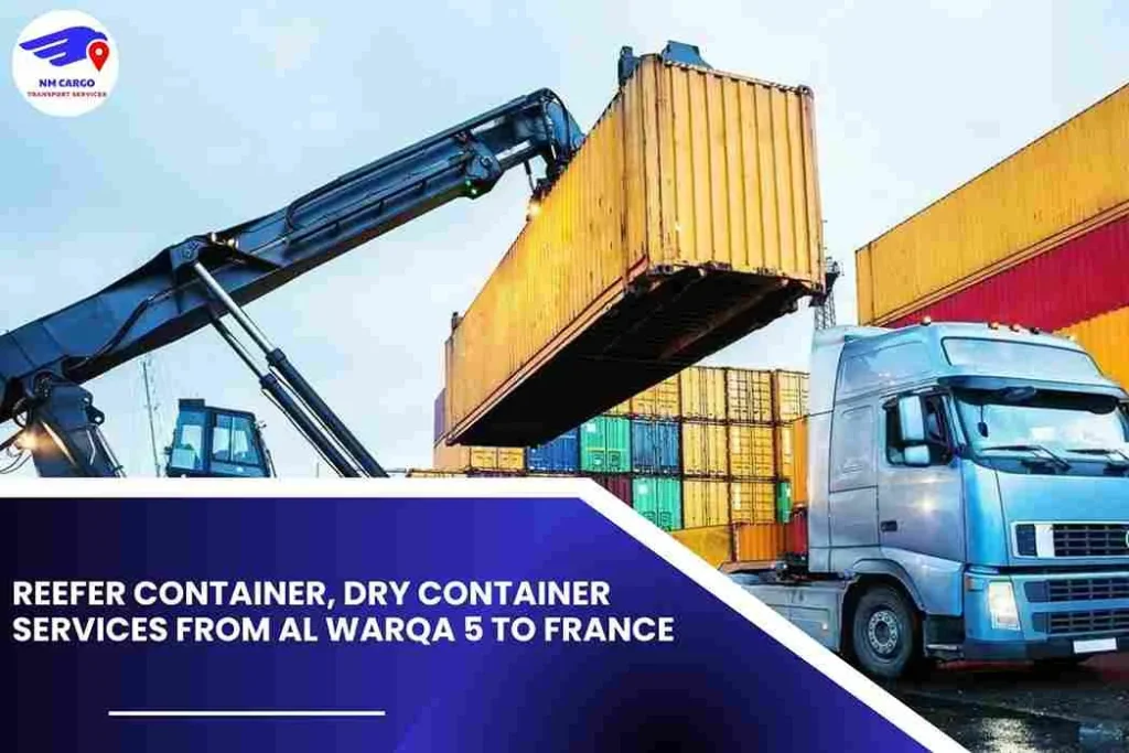 Reefer Container, Dry Container Services from Al Warqa 5 to France