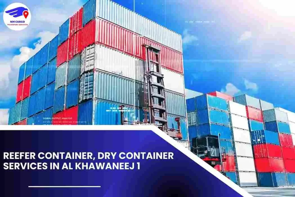 Reefer Container, Dry Container Services in Al Khawaneej 2