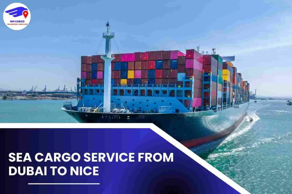 Sea Cargo Service from Dubai to Nice