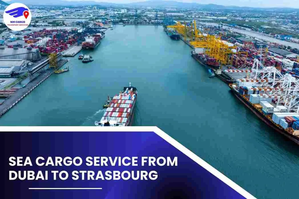 Sea Cargo Service from Dubai to Strasbourg