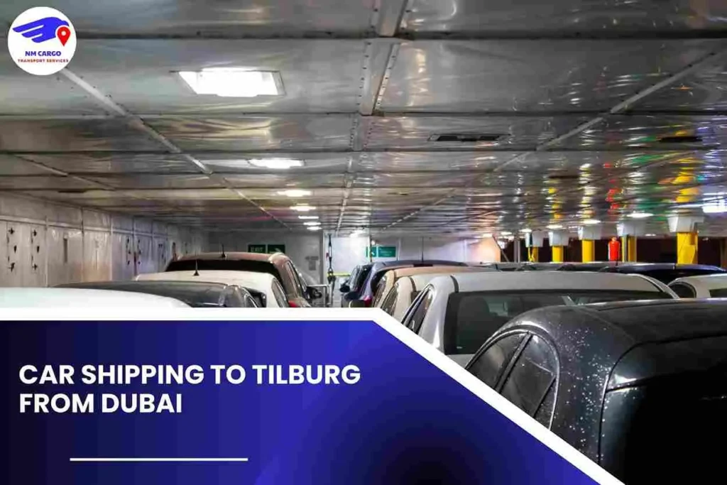 Car Shipping To Tilburg From Dubai