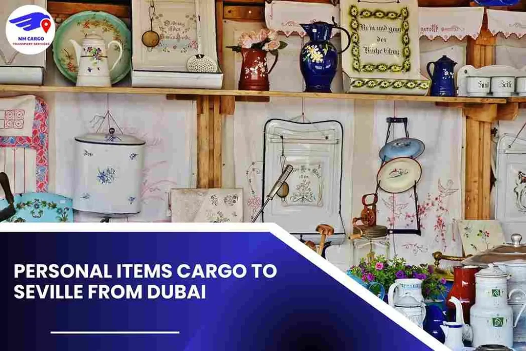 Personal items Cargo to Seville From Dubai