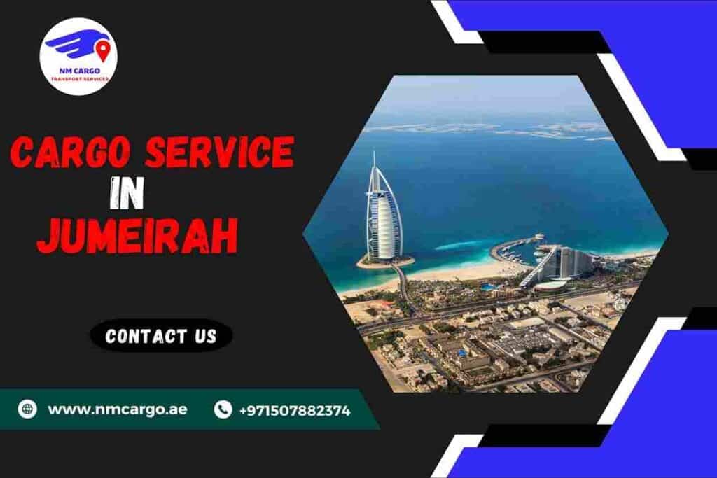 Cargo Service in Jumeirah