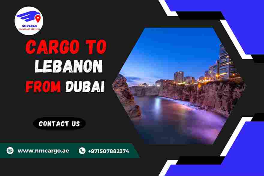 Cargo To Lebanon From Dubai