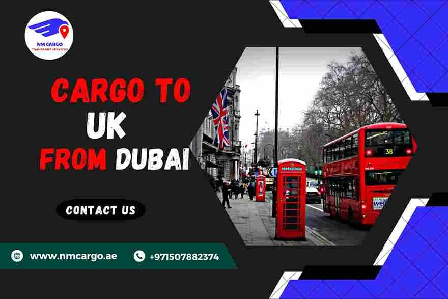 Cargo To UK From Dubai