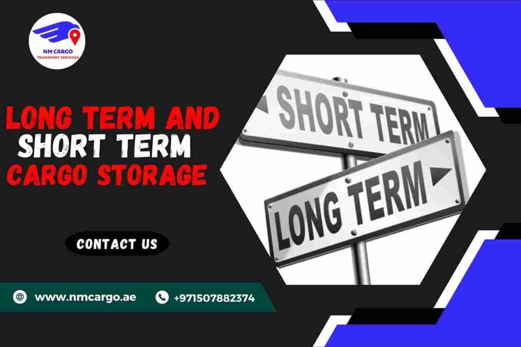 Long Term And Short Term Cargo Storage