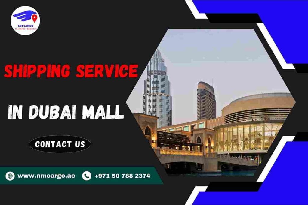 Shipping Service in Dubai Mall