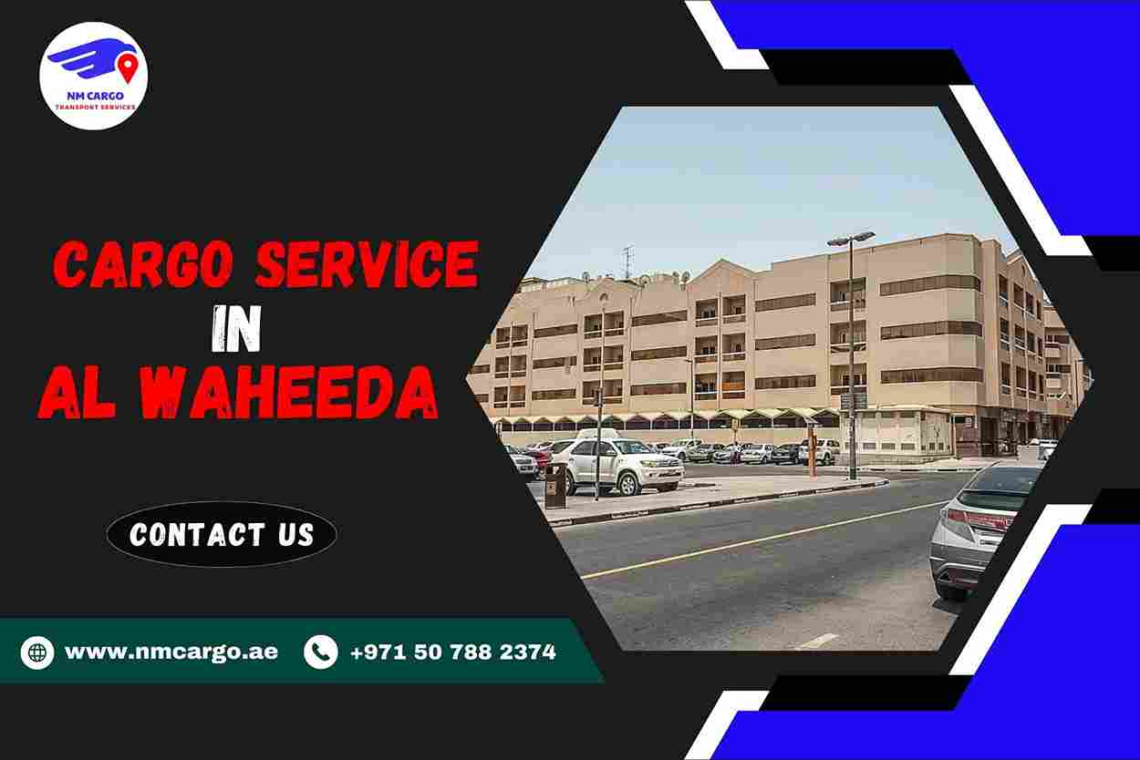 Cargo Service in Al Waheeda
