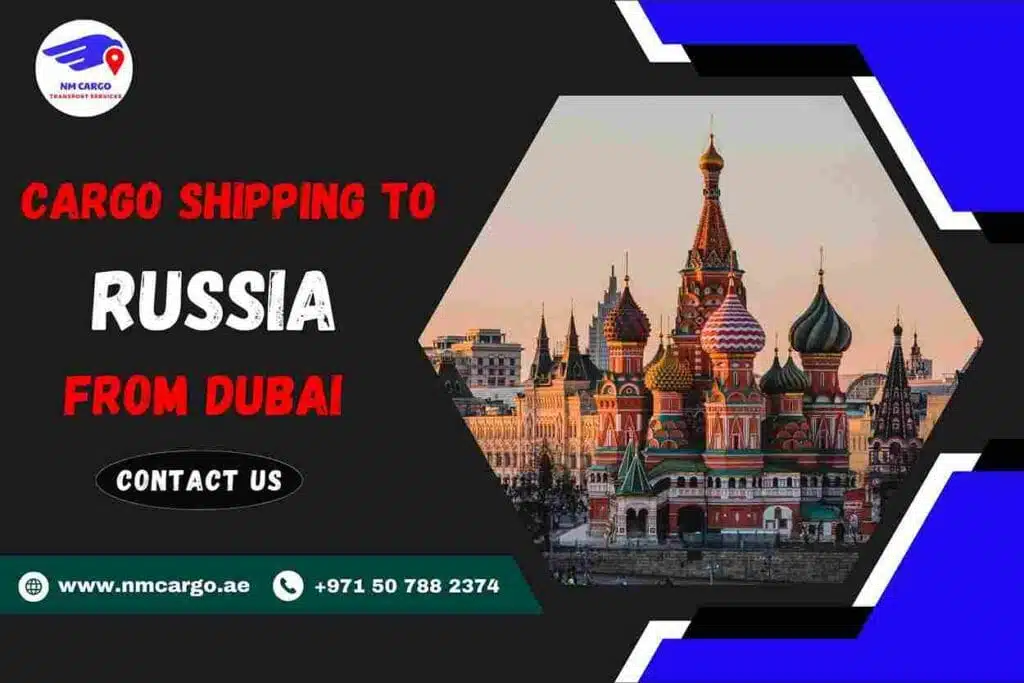 Cargo Shipping To Russia From Dubai