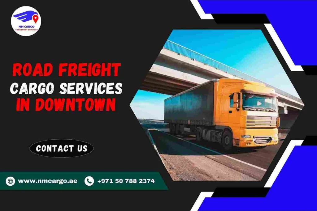 Road Freight Cargo Services in Downtown