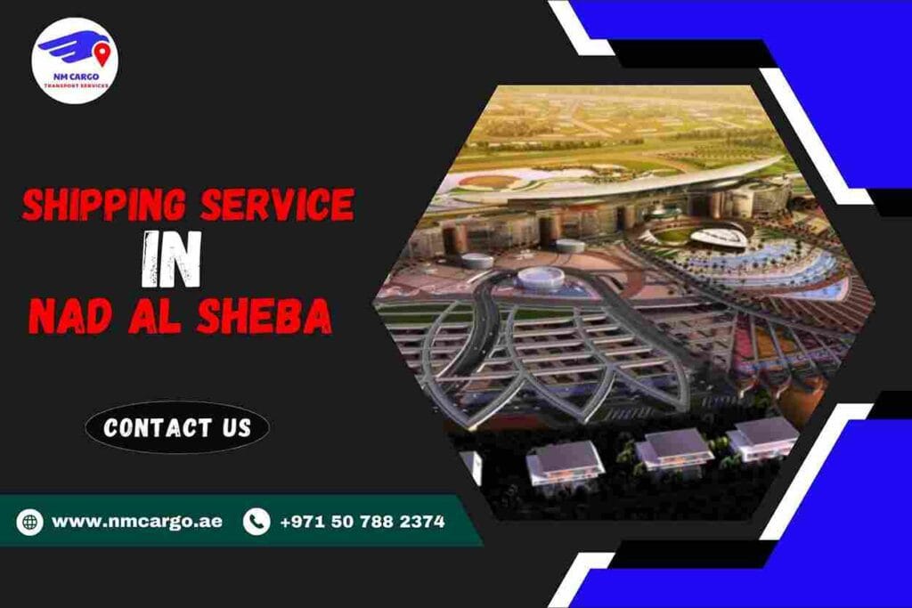 Shipping Service in Nad Al Sheba
