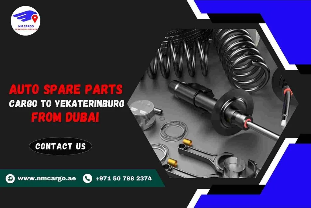 Auto Spare Parts Cargo to Yekaterinburg from Dubai