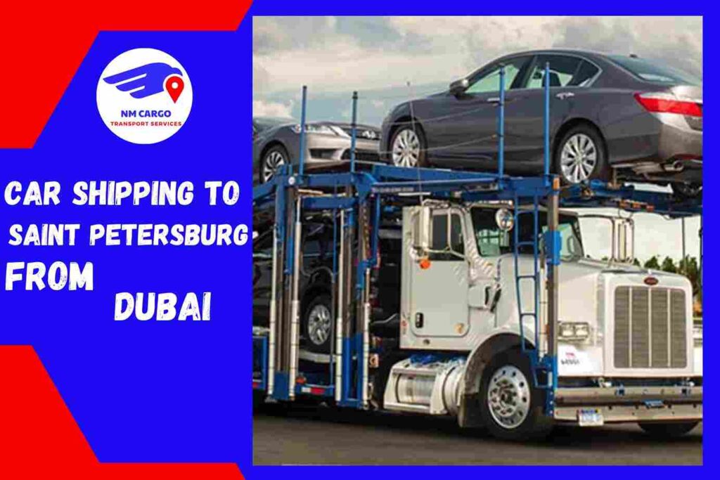 Car Shipping to Saint Petersburg from Dubai | Russia