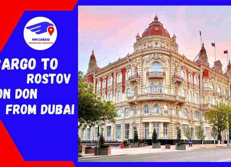 Cargo To Rostov on Don From Dubai