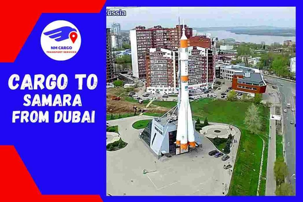 Cargo To Samara From Dubai
