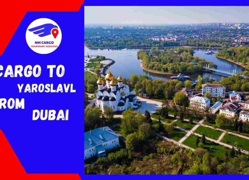 Cargo To Yaroslavl From Dubai