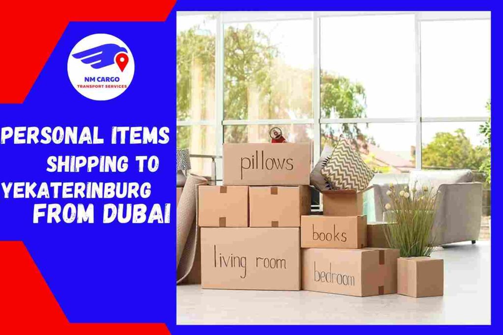 Personal items Shipping to Yekaterinburg from Dubai