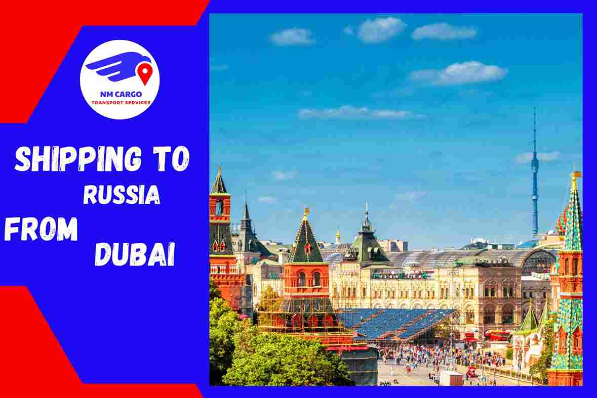 Shipping To Russia From Dubai