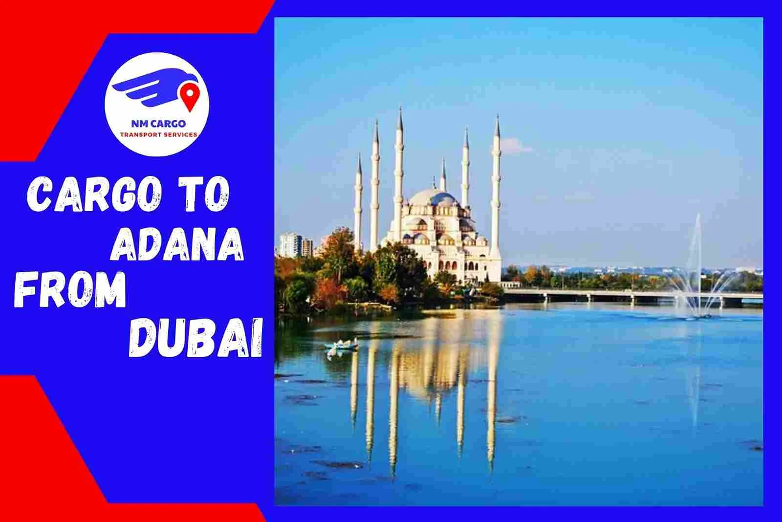 Cargo To Adana From Dubai