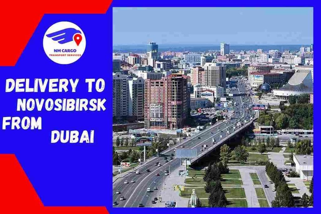 Delivery To Novosibirsk From Dubai