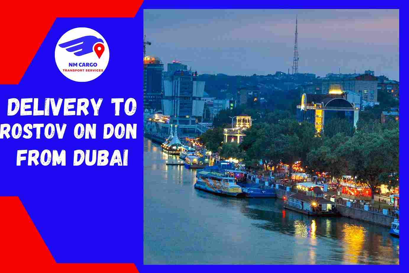 Delivery To Rostov on Don From Dubai