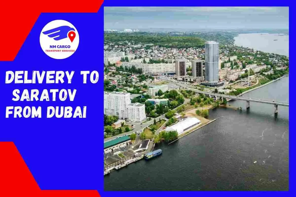 Delivery To Saratov From Dubai