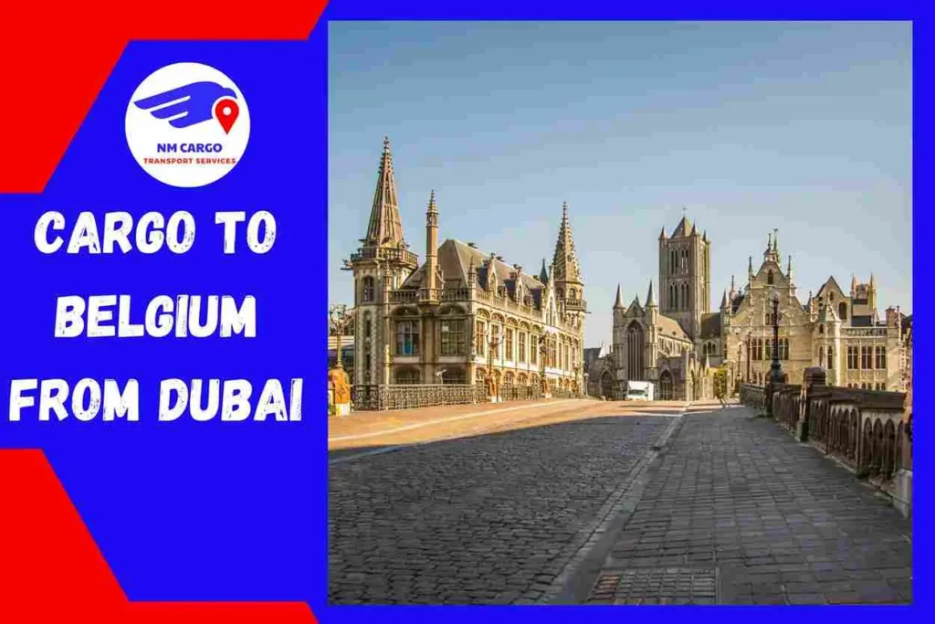 Cargo To Belgium From Dubai