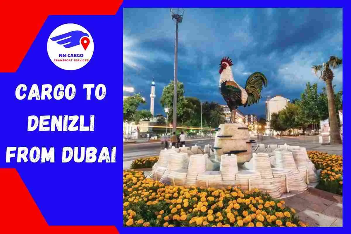 Cargo To Denizli From Dubai