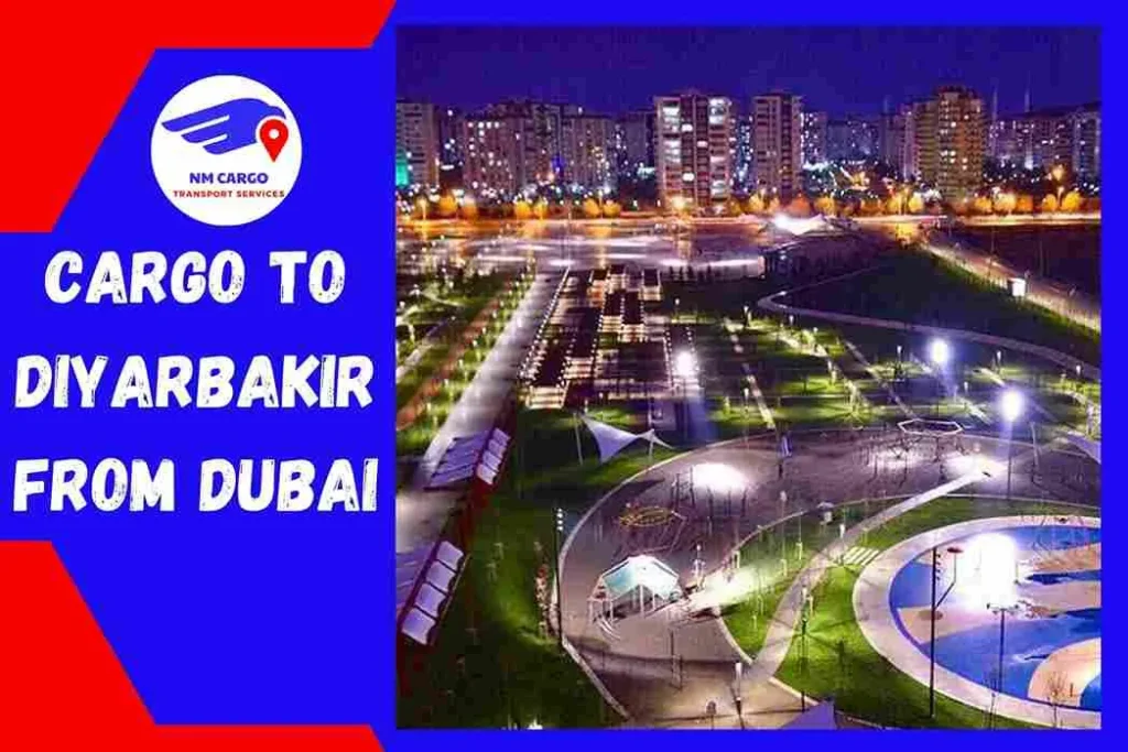 Cargo To Diyarbakır From Dubai