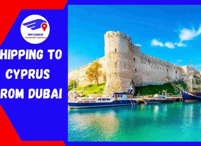 Shipping To Cyprus From Dubai
