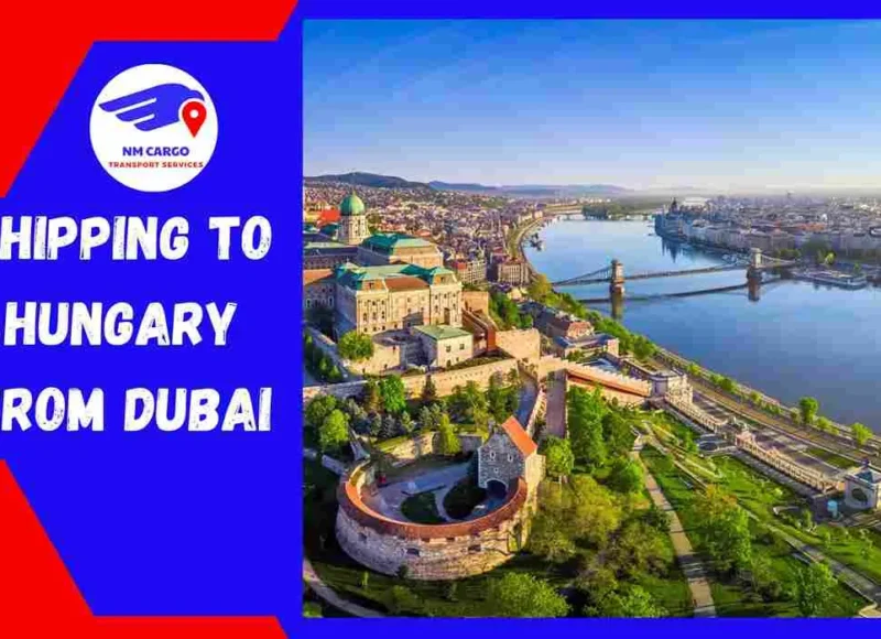 Shipping To Hungary From Dubai