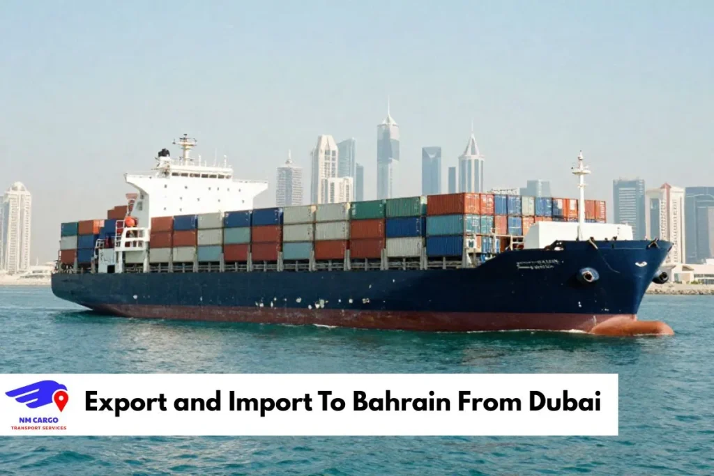 Export and Import To Bahrain From Dubai