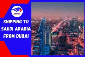 Shipping To Saudi Arabia From Dubai