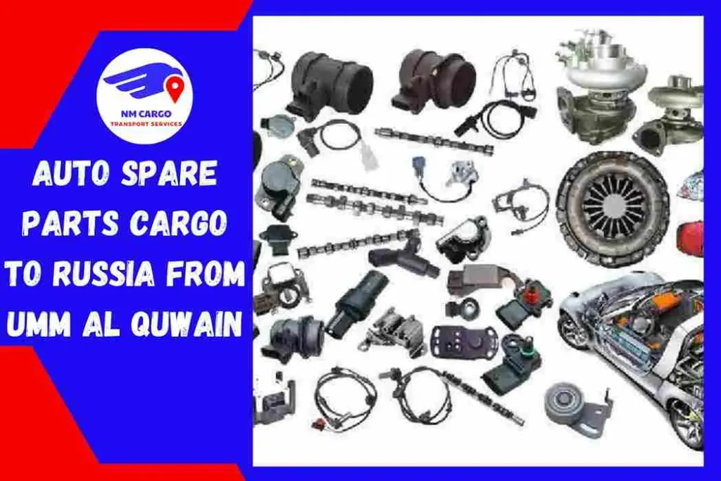 Auto Spare Parts Cargo to Russia From Umm Al Quwain