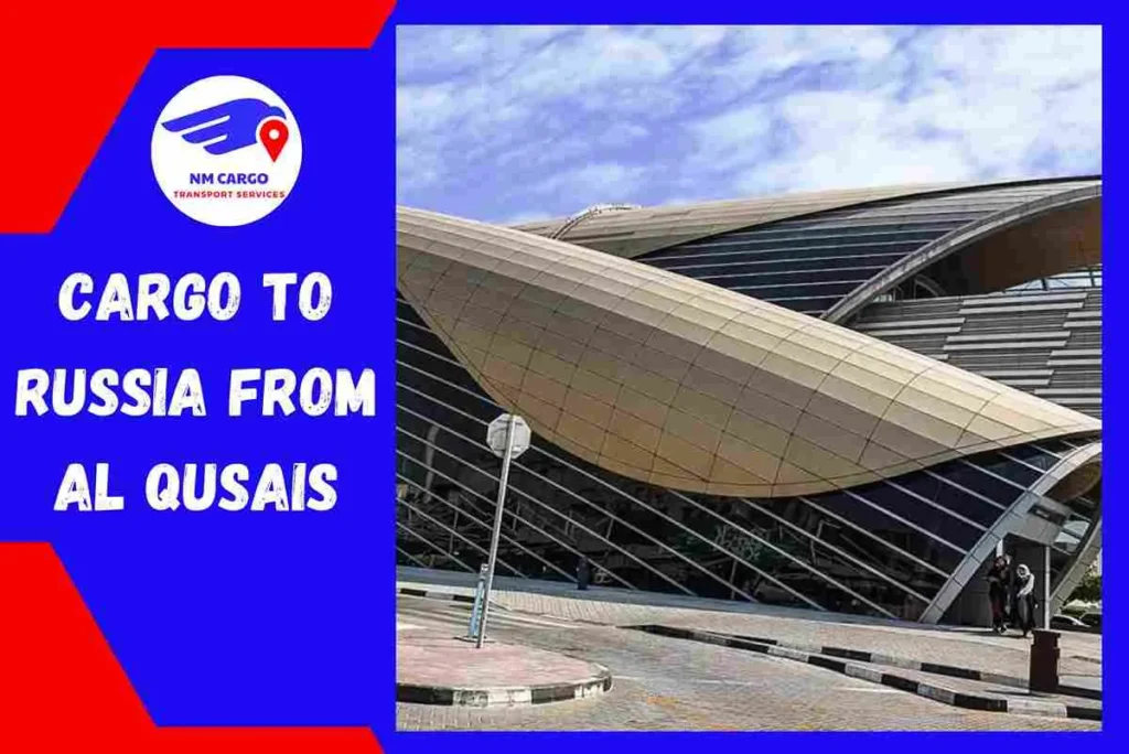 Cargo to Russia from Al Qusais