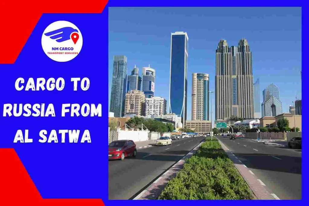 Cargo to Russia from Al Satwa
