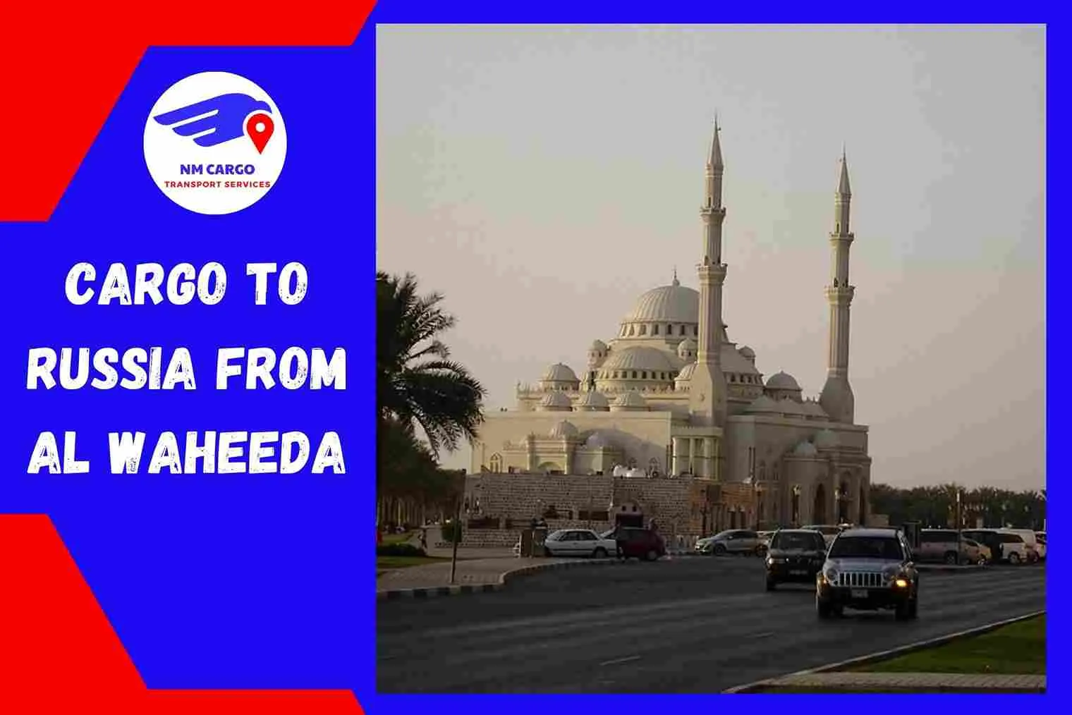 Cargo to Russia from Al Waheeda