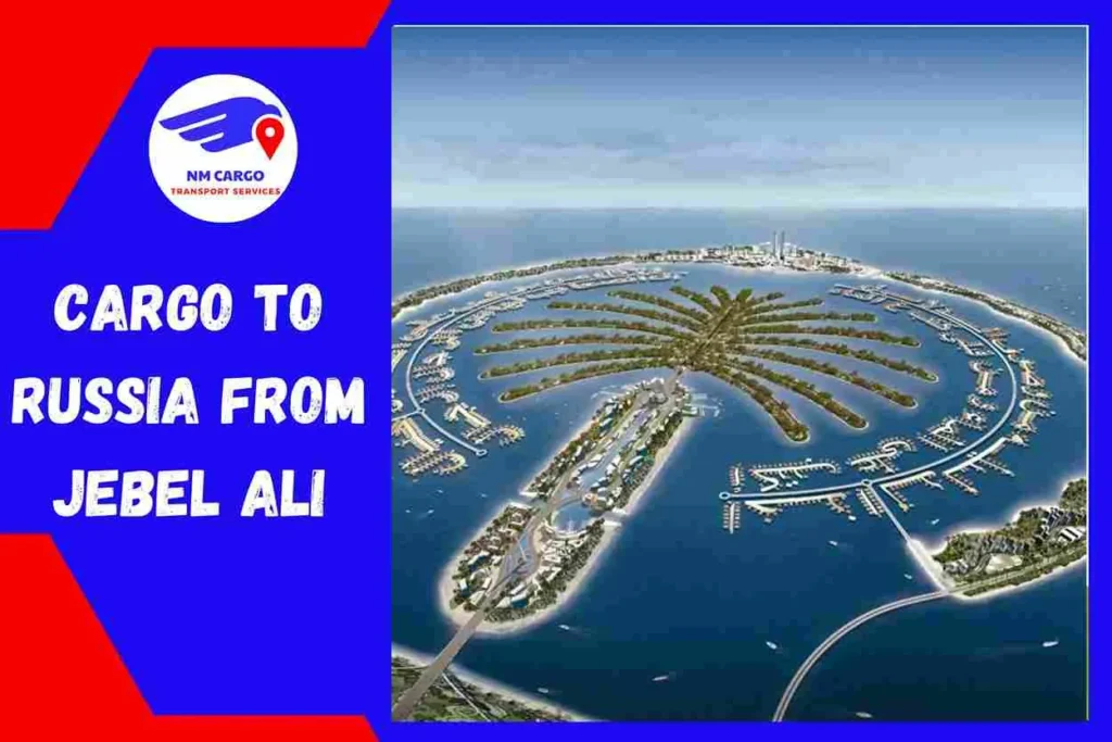 Cargo to Russia from Jebel Ali