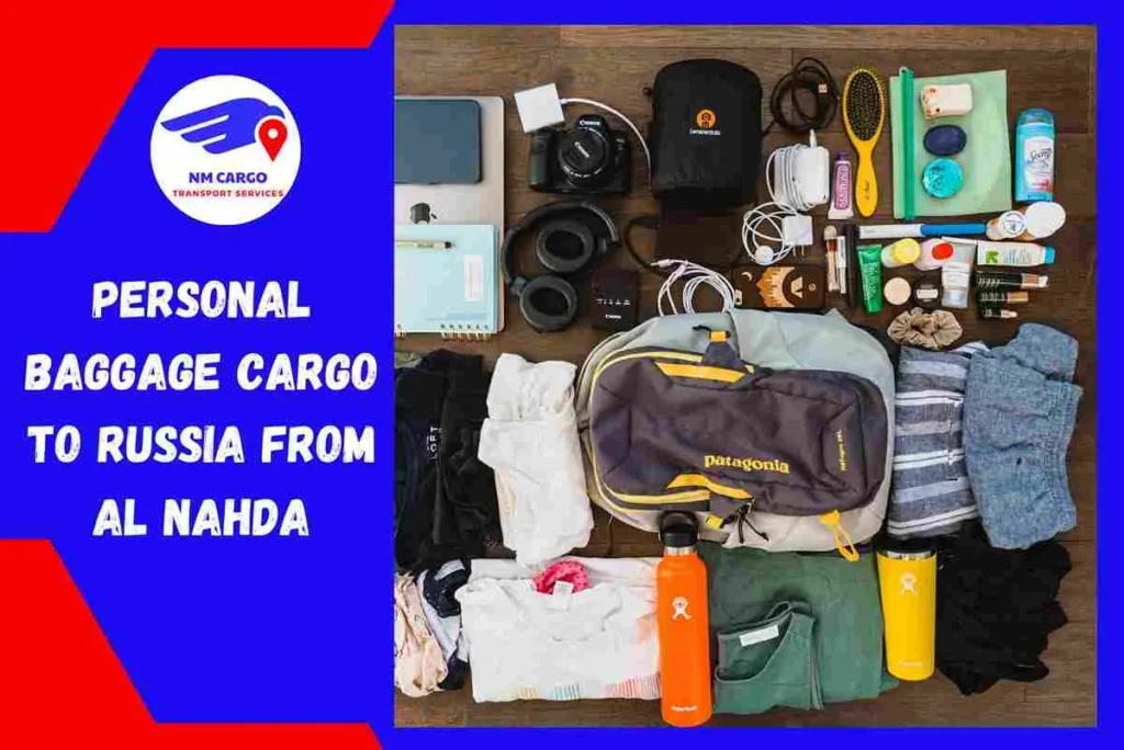 Personal Baggage Cargo to Russia From Al Nahda