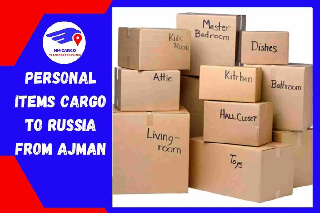 Personal items Cargo to Russia From Ajman