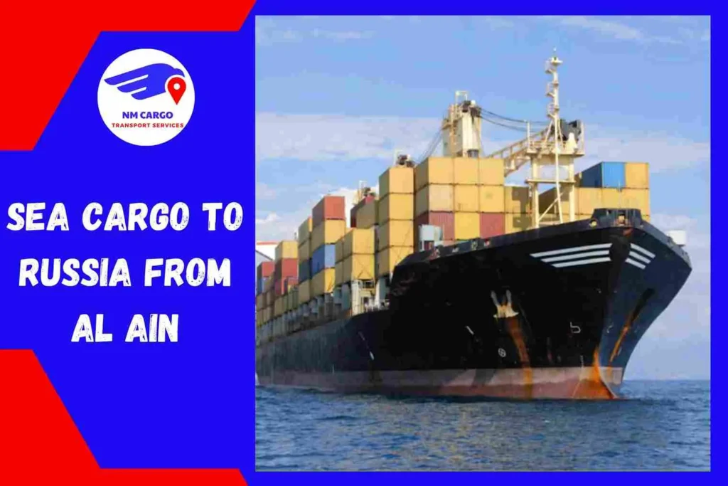 Sea Cargo to Russia From Al Ain