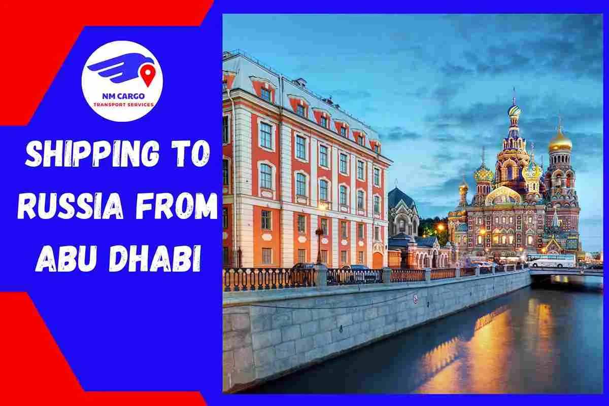 Shipping to Russia from Abu Dhabi