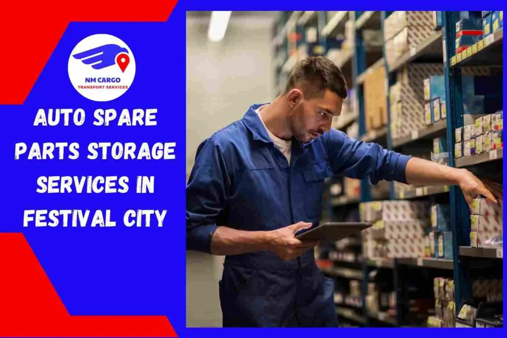 Auto Spare Parts Storage Services in Festival City