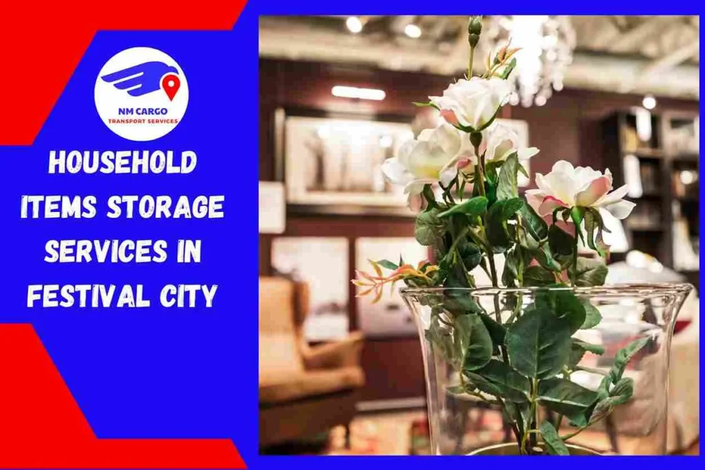 Household Items Storage Services in Festival City | NM Cargo