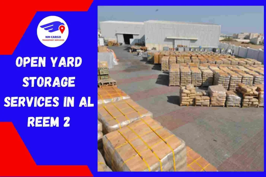 Open Yard Storage Services in Al Reem 2