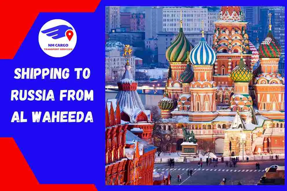 Shipping to Russia from Al Waheeda