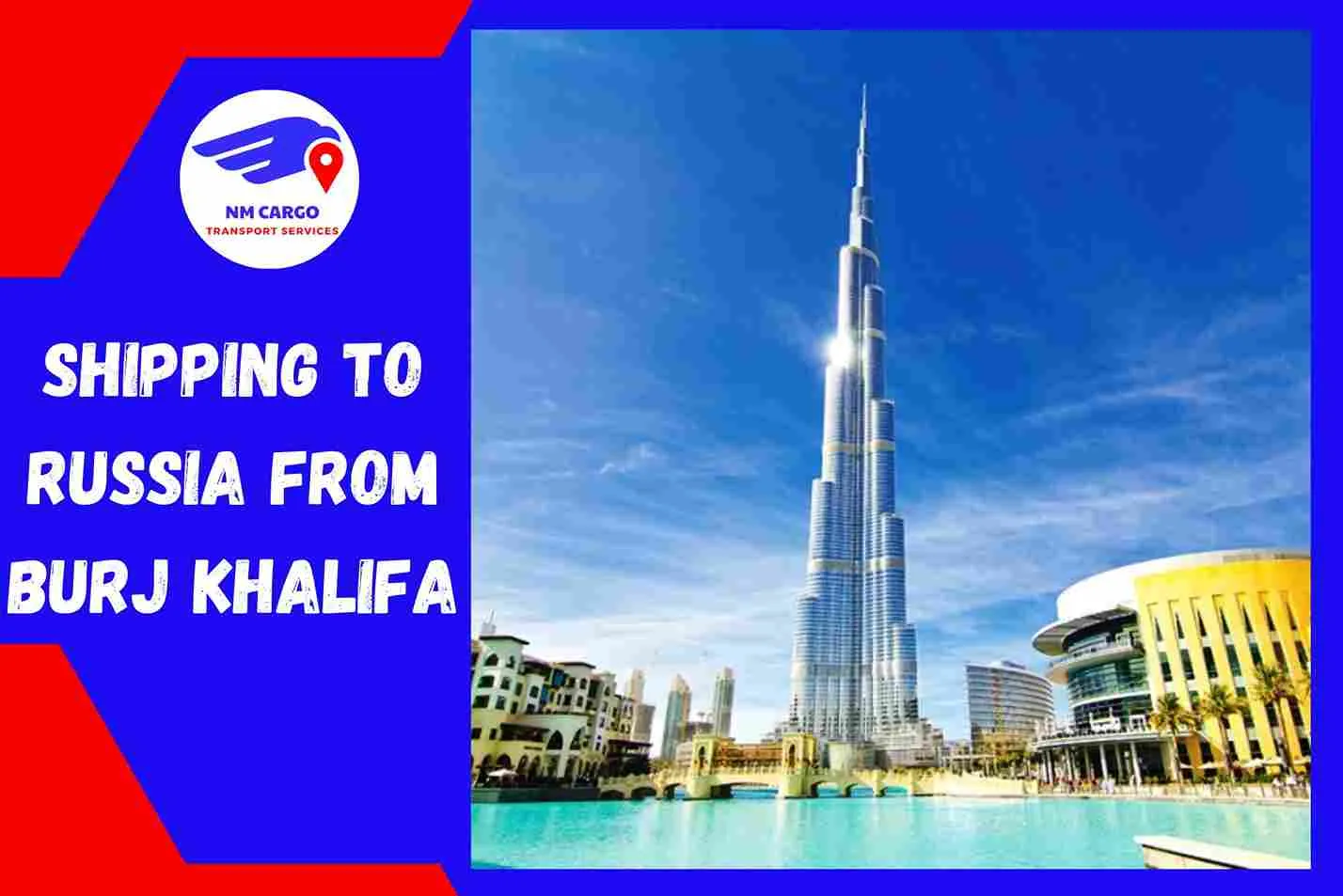 Shipping to Russia from Burj Khalifa